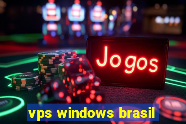 vps windows brasil